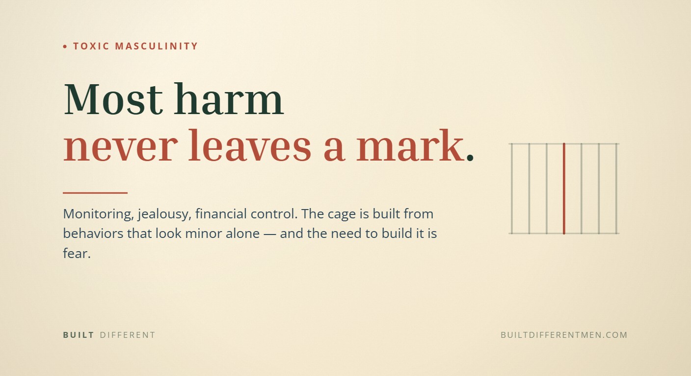Card reading: Most harm never leaves a mark. — filed under Toxic Masculinity.